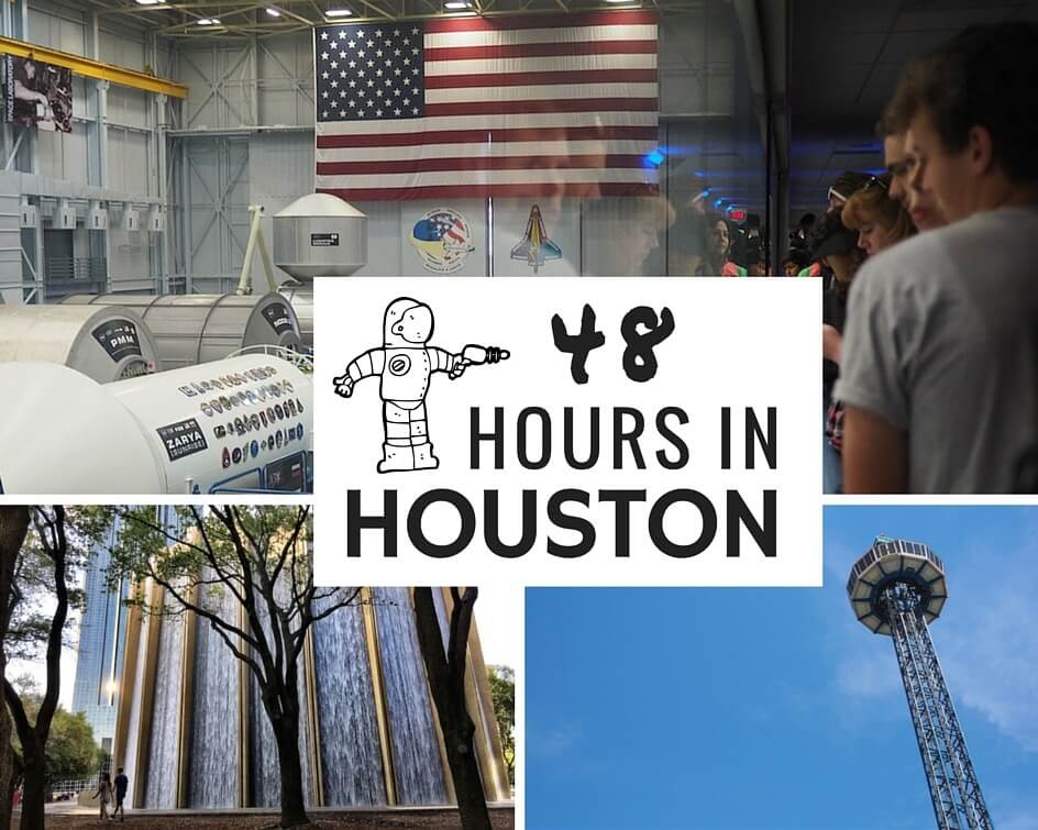 How to spend 48 hours in Houston 