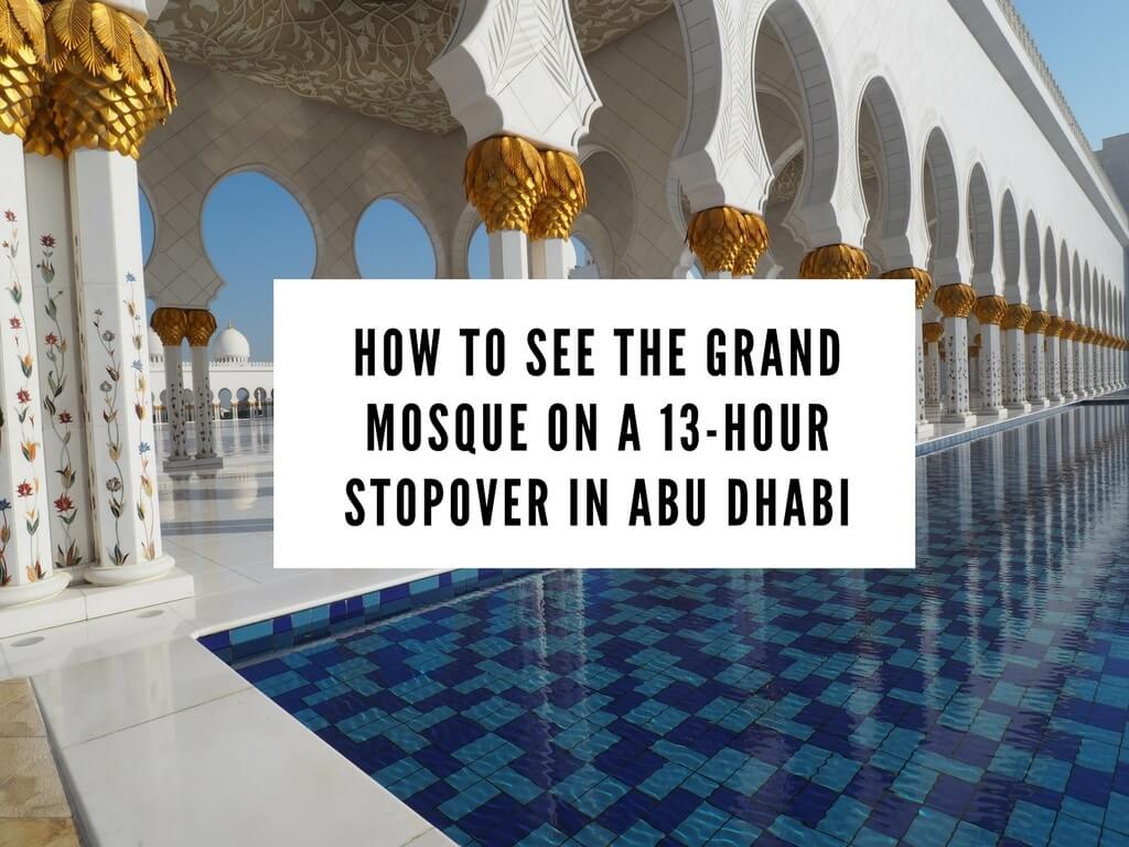 13 hour stopover Abu Dhabi 