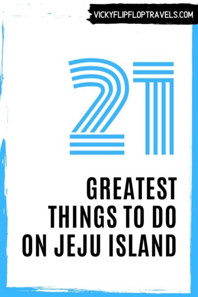 WHAT TO DO ON JEJU ISLAND