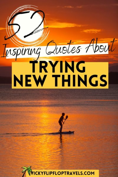 quotes trying new things