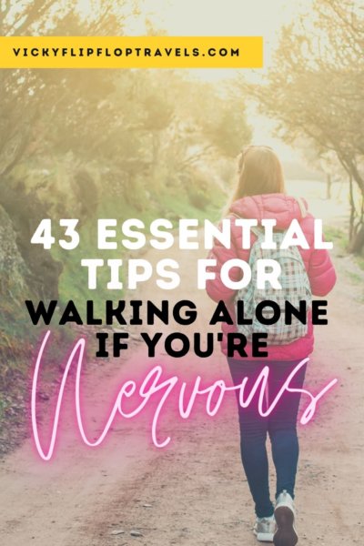 top tips for walking alone