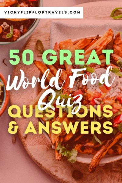 50 great world food quiz questions answers